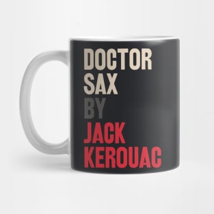 Doctor Sax - Jack Kerouac Mug